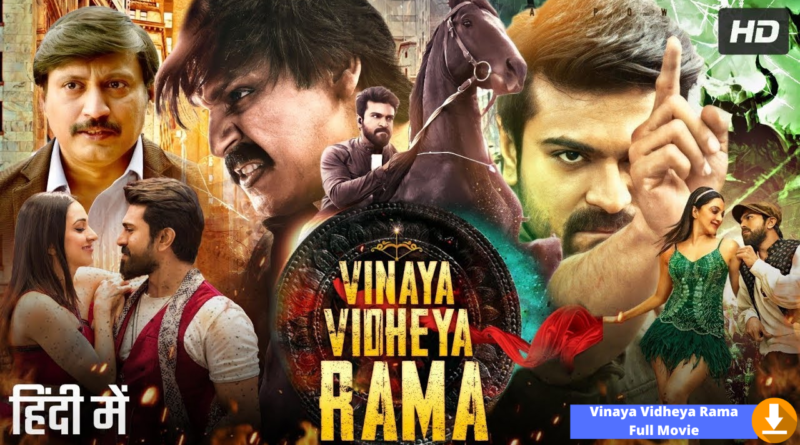 Vinaya Vidheya Rama Full Movie Download