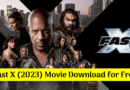 Fast X movie Download filmyzilla