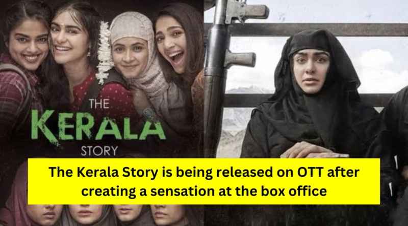 The Kerala Story OTT Release date