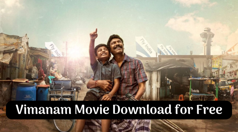 Vimanam Movie Download Filmyzilla