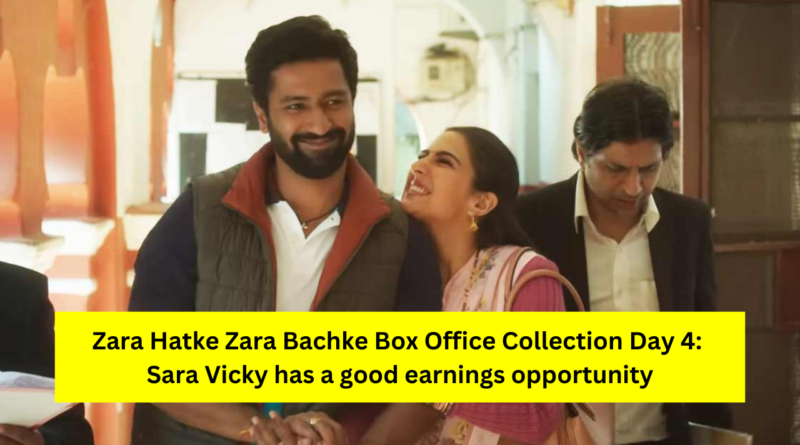Zara Hatke Zara Bachke Box Office Collection Day 4