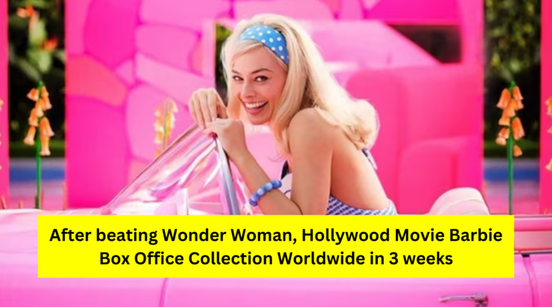 Barbie Movie Box Office Collection