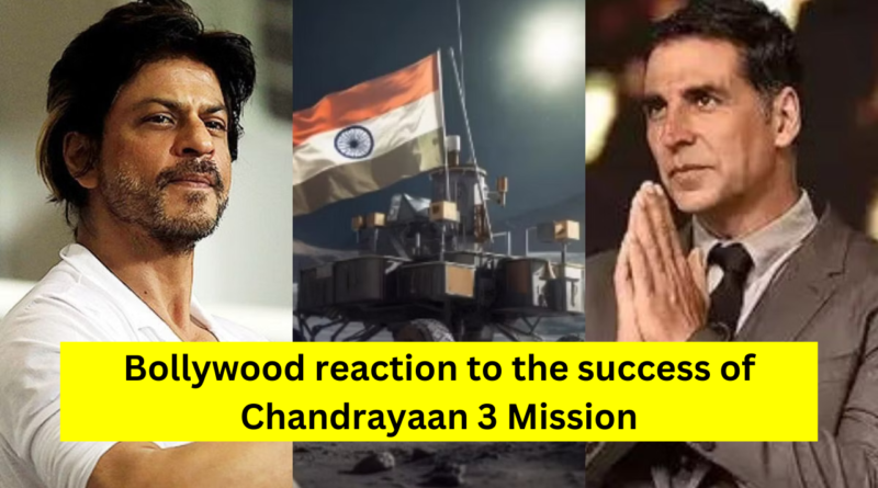 Bollywood reaction to the success of Chandrayaan 3